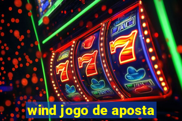 wind jogo de aposta